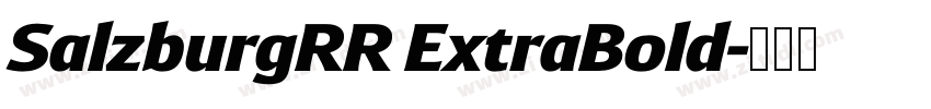 SalzburgRR ExtraBold字体转换